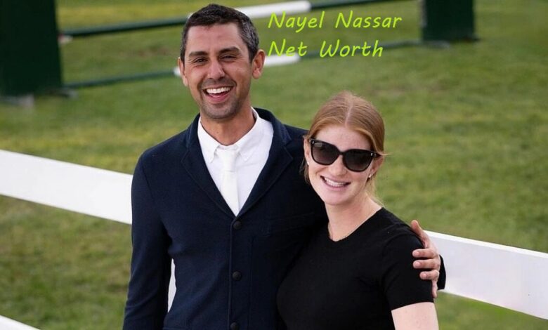 Nayel Nassar Net Worth