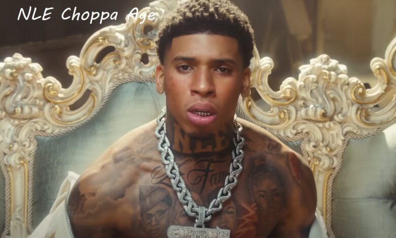 NLE Choppa Age
