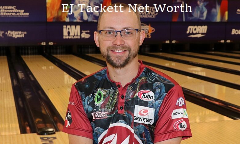 EJ Tackett Net Worth