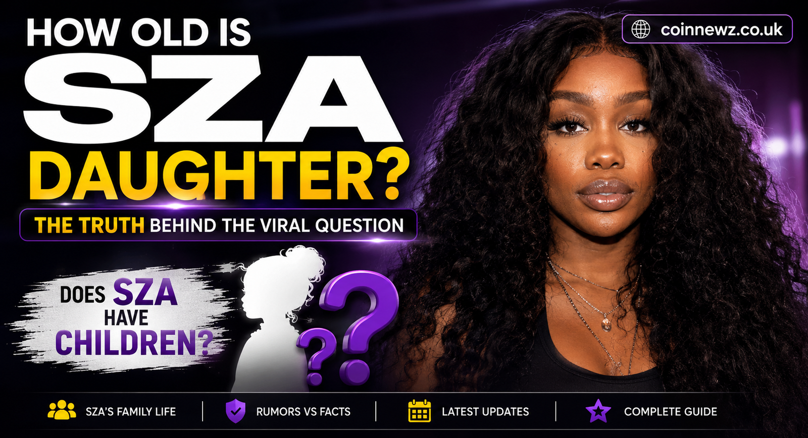 How Old Is SZA Daughter